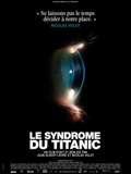 Affiche Le Syndrome Du Titanic